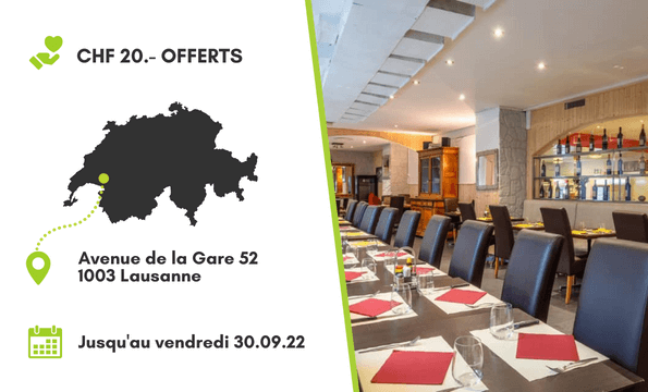 CUISINE ITALIENNE GARE | CHF 20.- offerts