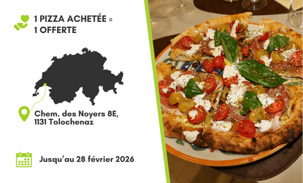 RESTAURANT ITALIEN | 1 pizza achetée = 1 offerte 