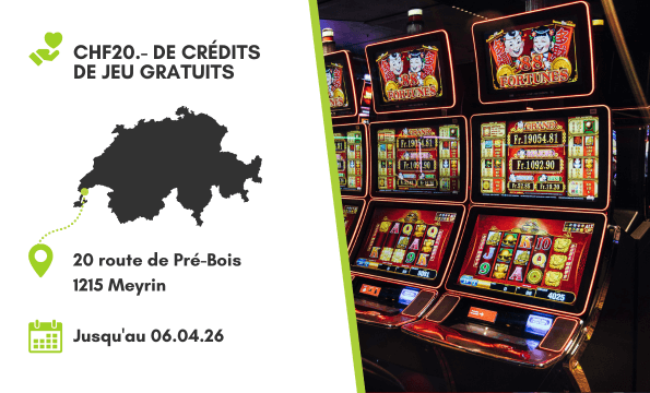 CASINO DU LAC GENÈVE | CHF 20.- de crédits de jeu offerts